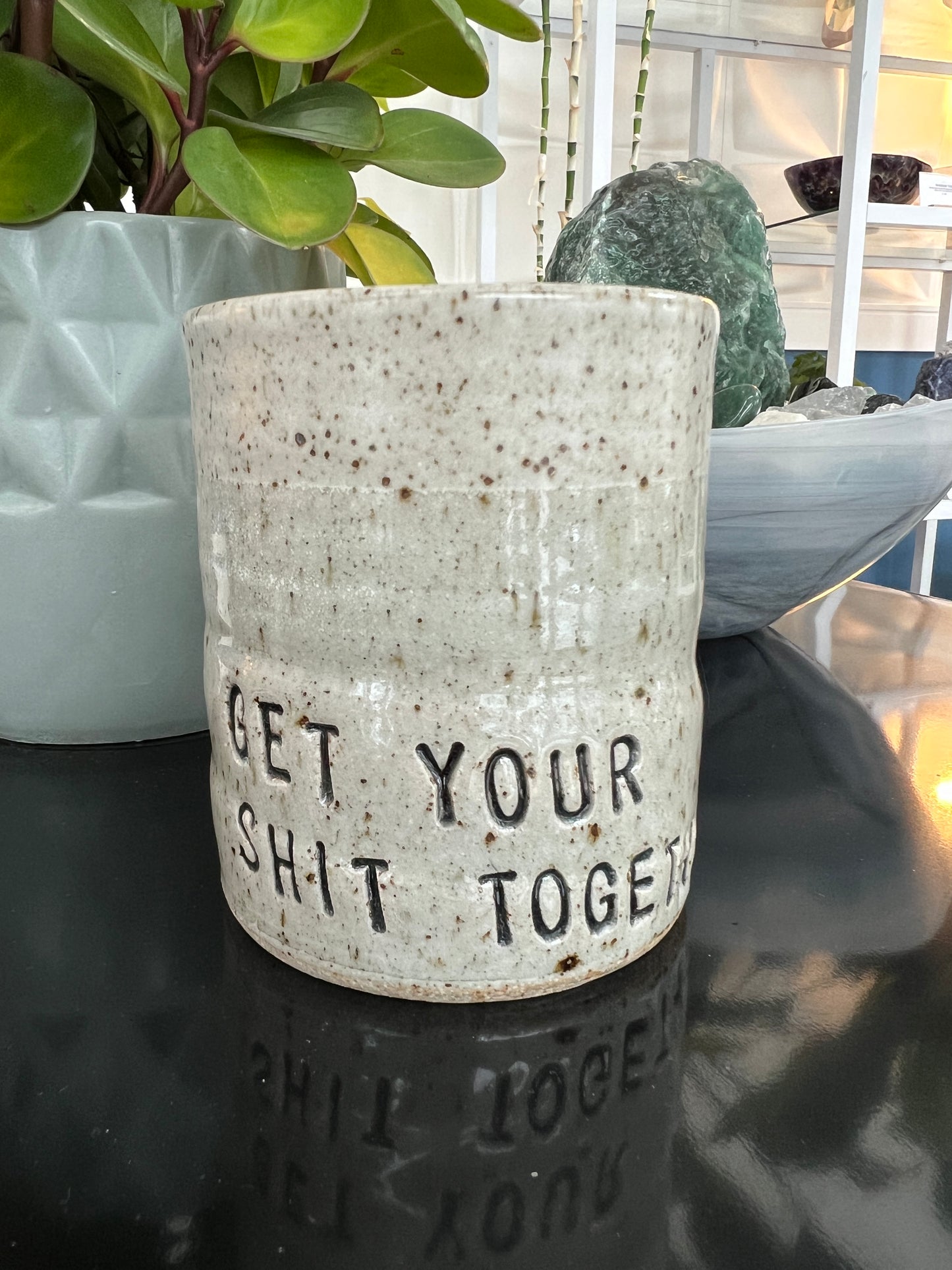 "Get Your Shit Together" Coffee Mugs